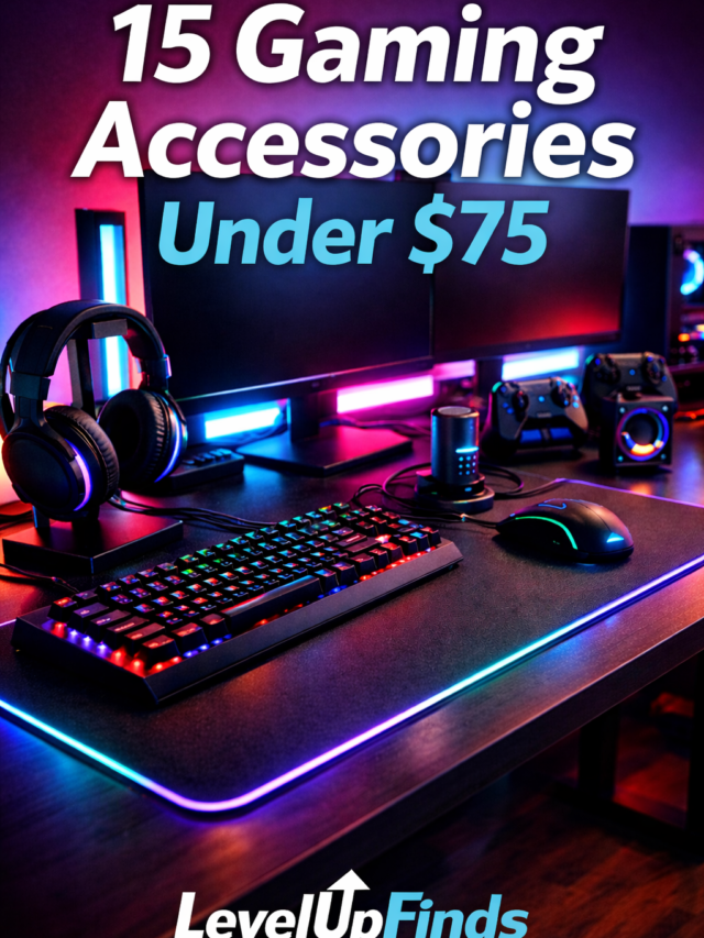 15 Gaming Accessories Under $75